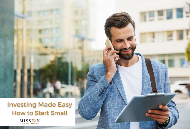 Investing Made Easy: How to Start Small