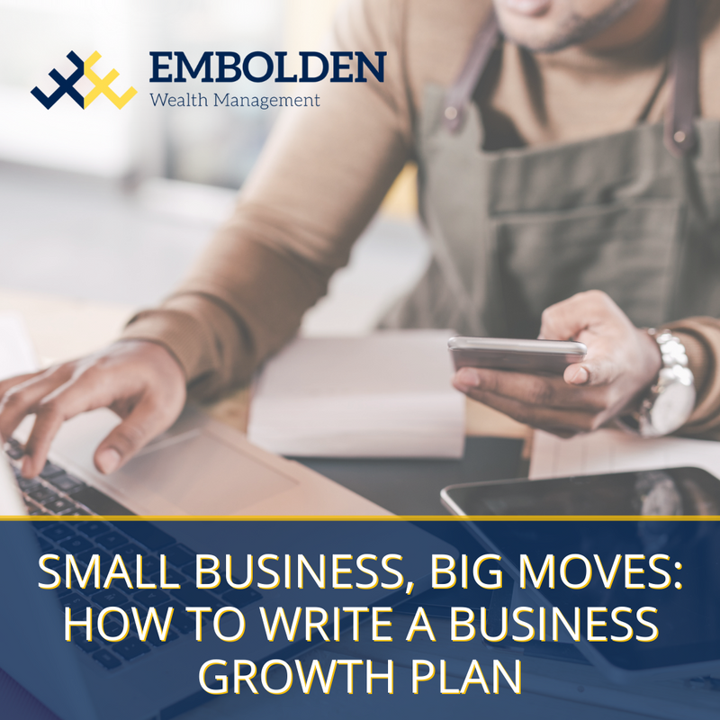 Small Business, Big Moves: How to Write a Business Growth Plan