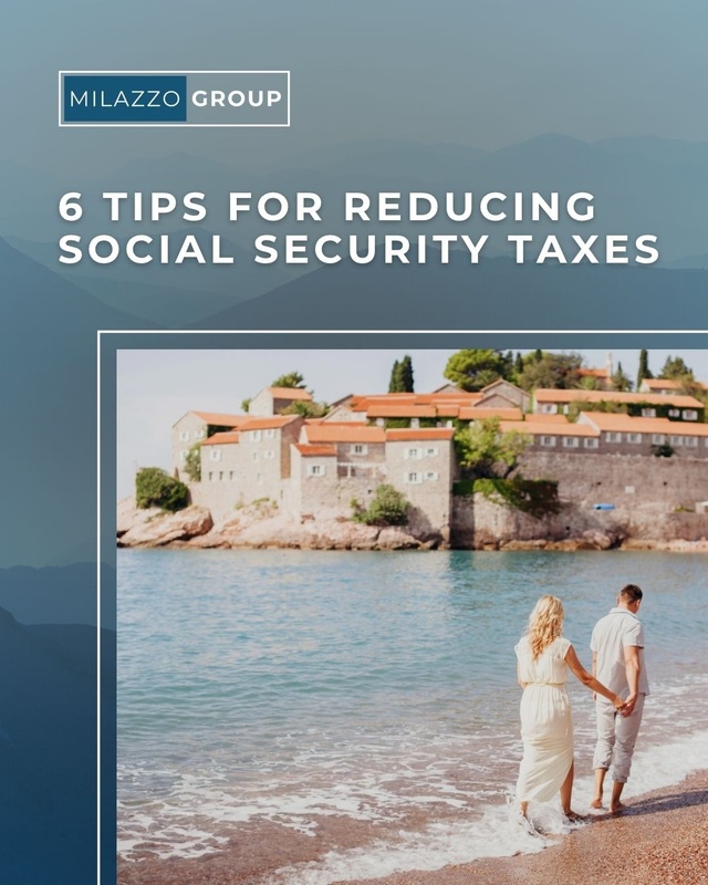 6 Tips For Reducing Social Security Taxes