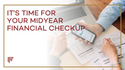 Conducting a Midyear Financial Checkup