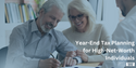 Year-end Tax Planning for High-Net-Worth Individuals