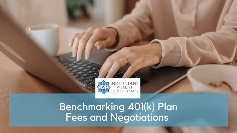 Benchmarking 401(k) Plan Fees and Negotiations