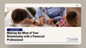 Making the Most of Your Relationship with a Financial Professional