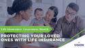 Protecting Your Loved Ones with Life Insurance