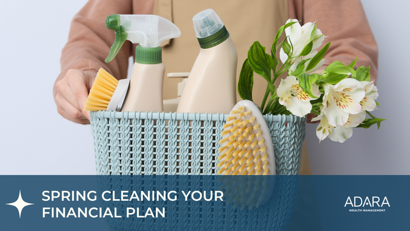 Spring Cleaning Your Financial Plan