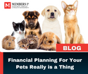 Financial Planning For Your Pets Really is a Thing