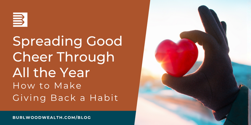Spreading Good Cheer Through All the Year: How to Make Giving Back a Habit