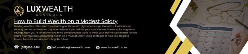 How to Build Wealth on a Modest Salary