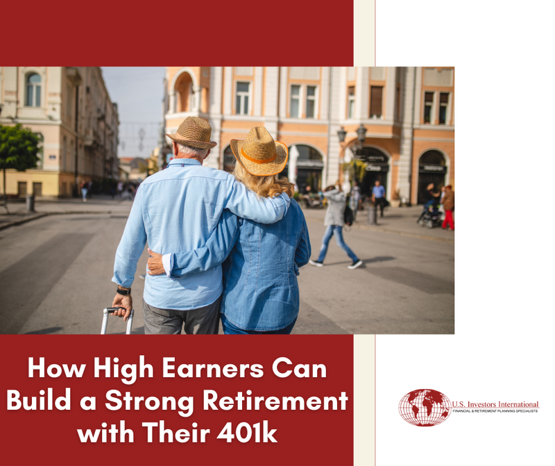 How High Earners Can Build a Strong Retirement with Their 401(k)