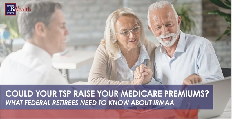 IRMAA: How TSP Withdrawals Can Raise Your Medicare Premiums