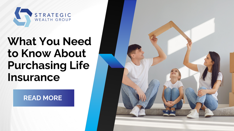 What You Need to Know About Purchasing Life Insurance