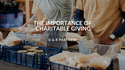 The Importance of Charitable Giving