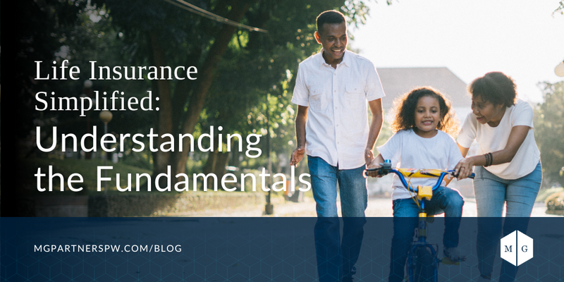 Life Insurance Simplified: Understanding the Fundamentals