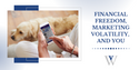 Financial Freedom, Market Volatility, and You