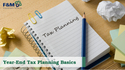 Year-End Tax Planning Basics
