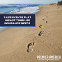 5 Life Events That Impact Your Life Insurance Needs