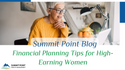 Financial Planning Tips for High-Earning Women