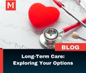 Long-Term Care: Exploring Your Options