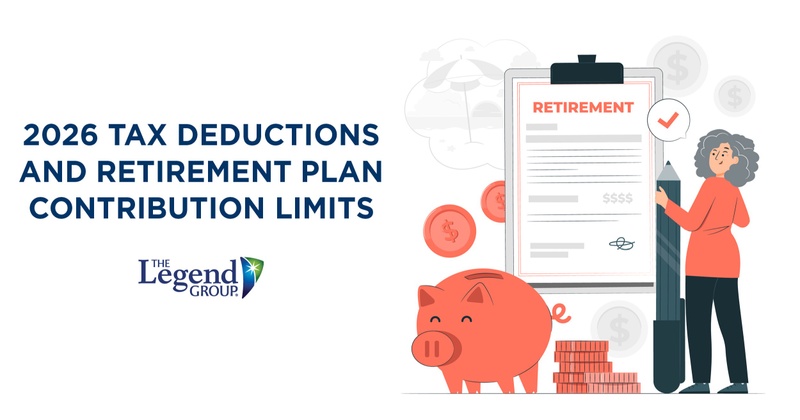 2026 Tax Deductions and Retirement Plan Contribution Limits