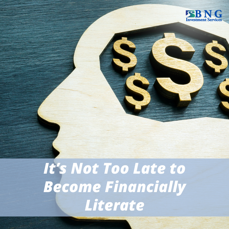 It’s Not Too Late to Become Financially Literate