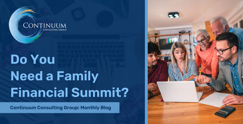 Do You Need a Family Financial Summit?