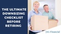 The Ultimate Downsizing Checklist Before Retiring