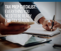 Tax Prep Checklist: Everything You Need to Be Ready for Tax Season