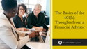 The Basics of the 401(k)