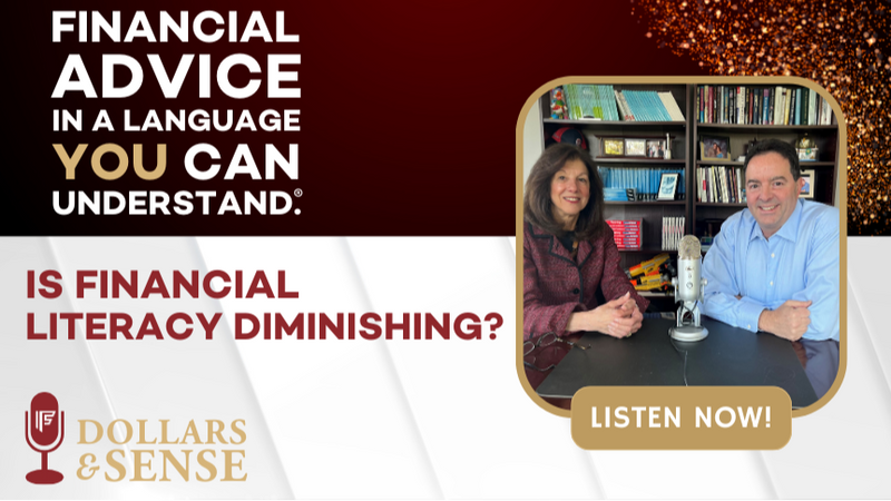 Dollars & Sense: Is Financial Literacy Diminishing?
