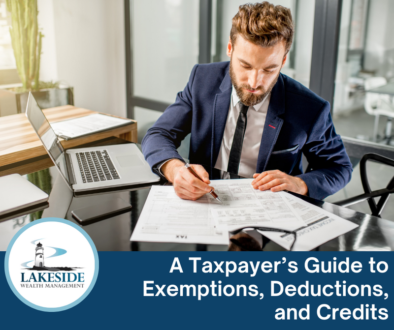 A Taxpayer’s Guide to Exemptions, Deductions, and Credits