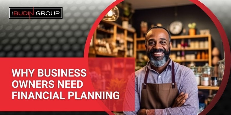 Why Business Owners Need Financial Planning