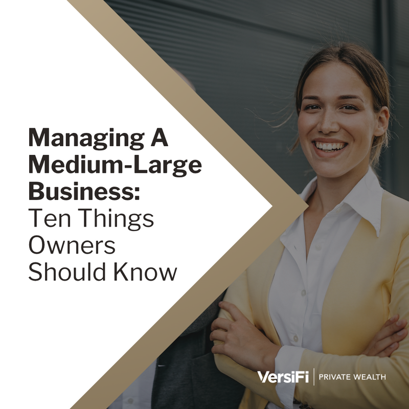 Managing A Medium-Large Business: Ten Things Owners Should Know
