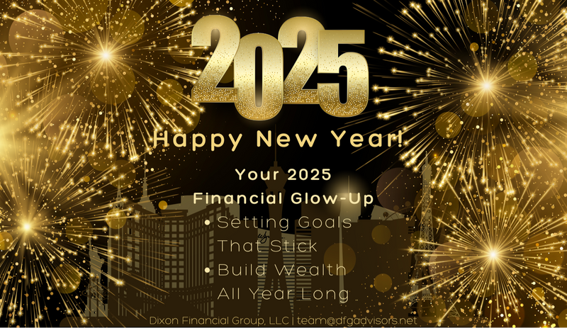 Your 2025 Financial Glow-Up | Setting Goals That Stick and Build Wealth All Year Long