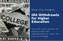 Penalty-Free Withdrawals for Higher Education Expenses