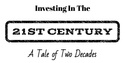 A Tale of Two Decades: Lessons for Long-Term Investors
