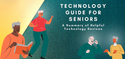Technology Guide for Seniors
