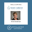 Kristi Andersen Financial Partners Selects Affiliated Advisors for Advisor Support Platform
