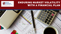 Enduring Market Volatility With a Financial Plan