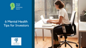 6 Mental Health Tips for Investors