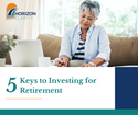 Five Keys to Investing for Retirement