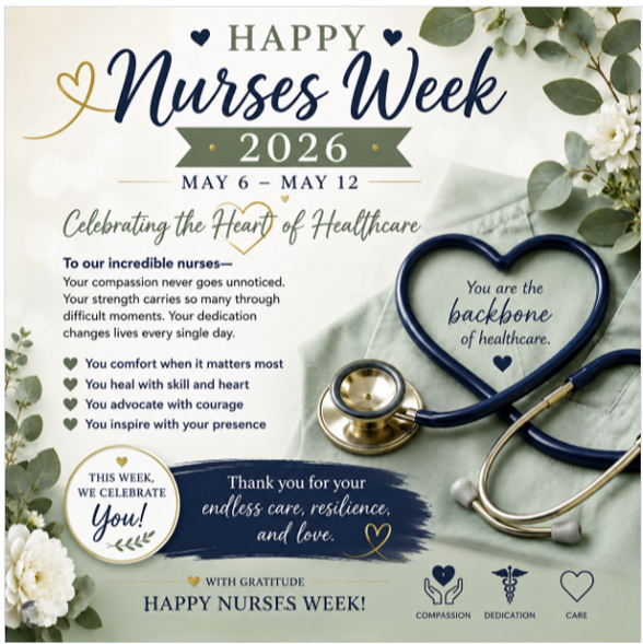 Nurses Week May 6th - 12th