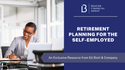 Retirement Planning for the Self-Employed