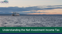 Understanding the Net Investment Income Tax