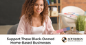 Support These Black-Owned Home-Based Businesses