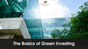 The Basics of Green Investing