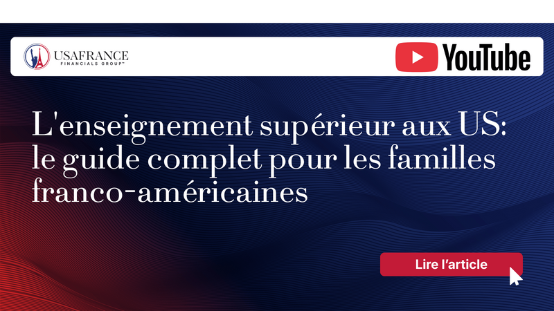 L'enseignement supérieur aux États-Unis : le guide complet pour les familles franco-américaines