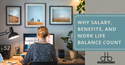 Women and Work: Why Salary, Benefits, and Work-Life Balance Count