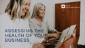 Assessing the Health of Your Business