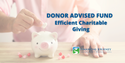 Donor Advised Fund – Efficient Charitable Giving