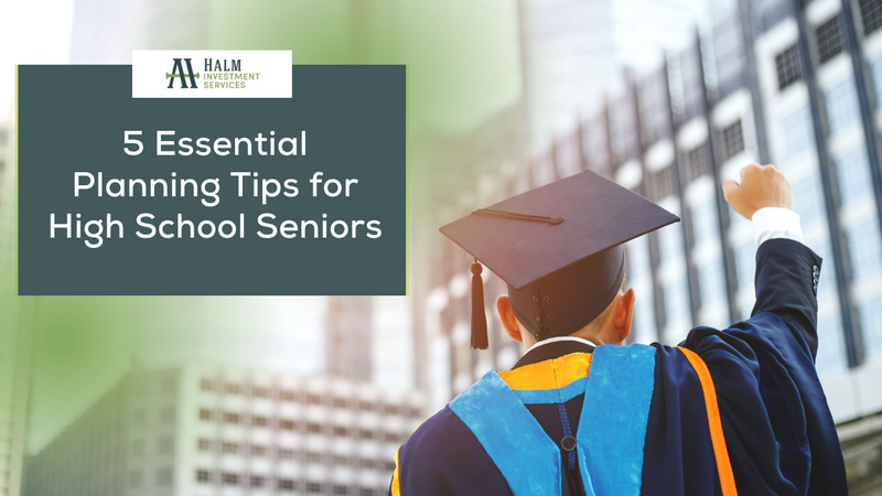 5 Essential Planning Tips for High School Seniors